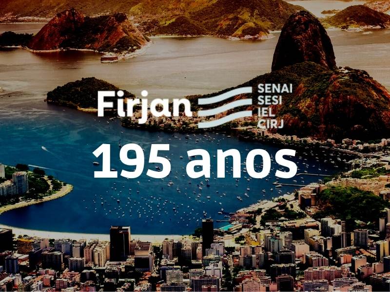 Firjan celebra 195 anos de atuação em prol da indústria fluminense e nacional